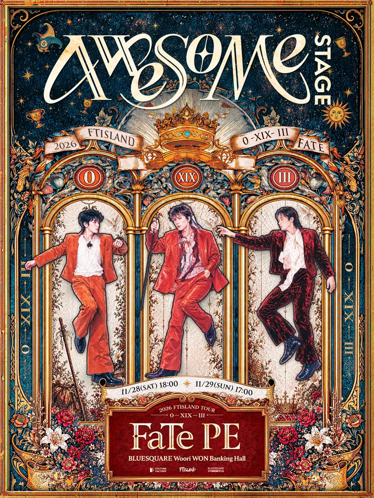Awesome Stage X FTISLAND: FaTe PE poster